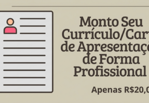 Eu vou Montar seu Currículo Personalizado e Profissional