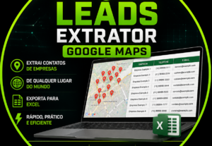 Eu vou te entregar extrator de leads do Google Maps