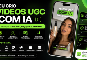 Eu vou fazer vídeos UGC com IA para sua marca