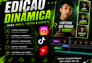 Eu vou Fazer Edições dinâmicas para Reels, Tik Tok e Shorts