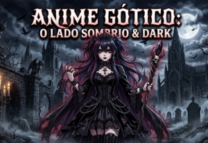 Eu vou criar uma thumbnail de anime com estilo dark