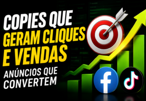 Eu vou criar copies de anúncios que geram mais vendas