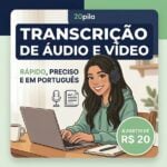 Eu vou Transcrever Áudio ou Vídeo em Português