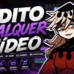Eu vou editar qualquer vídeo seu