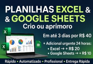 Eu vou criar ou aprimorar planilhas no excel ou google sheet...
