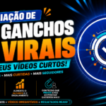 Eu vou criar 10 ganchos virais para seus vídeos curtos