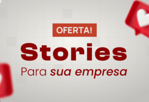 Eu vou fazer um story para sua empresa
