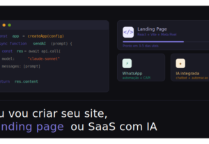 Eu vou criar seu site, SaaS e automações com IA