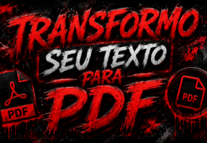Eu vou Transformar seus textos em pdf.