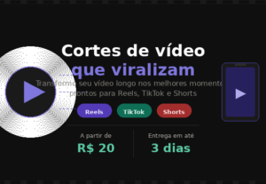 Eu vou criar cortes virais do seu vídeo