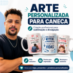 Eu vou Criar arte personalizada para caneca