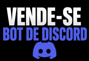Eu vou fazer um Bot para seu servidor de Discord