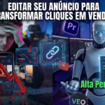 Eu vou editar seu anúncio para transformar cliques em vendas
