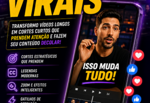 Eu vou criar cortes virais para Reels, TikTok e Shorts