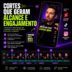 Eu vou fazer cortes que geram alcance e engajamento