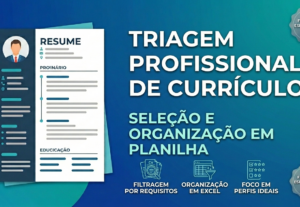 Eu vou triar os currículos para a sua vaga