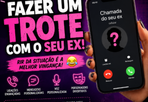 Eu vou fazer um trote com o seu ex