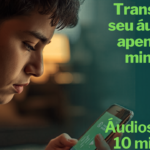 Eu vou transcrever um áudio de até 10 minutos, ainda hoje