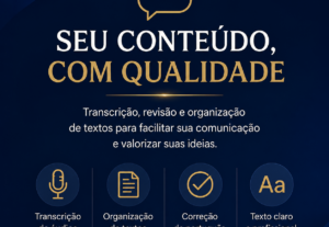 Eu vou transcrever áudios e organizar textos em português