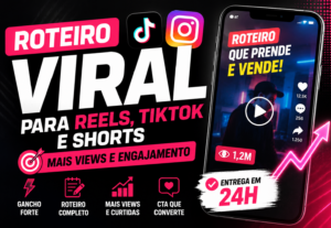 Eu vou fazer roteiro viral para Reels, TikTok e Shorts