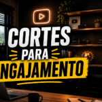 Eu vou criar cortes que te geram engajamento e alcance
