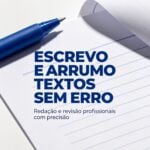 Eu vou escrever e arrumo o texto sem erro para você.