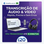 Eu vou fazer transcrição do seu áudio ou vídeo