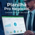 Eu vou fazer uma planilha pro seu negócio