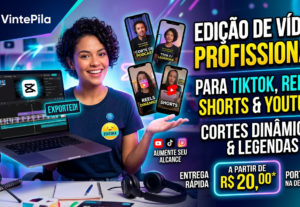 Eu vou editar seus vídeos para Reels, TikTok e Shorts