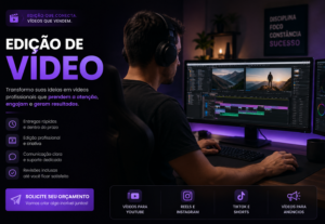 Eu vou fazer Edição de qualquer vídeos