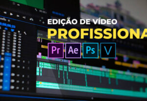 Eu vou editar um vídeo profissional para você