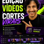Eu vou fazer Edição de Vídeo e Cortes para Redes Sociais
