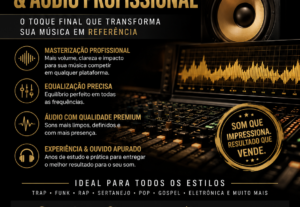 Eu vou fazer a sua Mixagem e Masterização