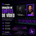Eu vou Fazer cortes dos seus vídeos