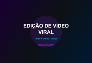 Eu vou editar videos virais para Reels Shorts e TikTok