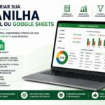 Eu vou criar sua planilha no Excel ou Google Sheets