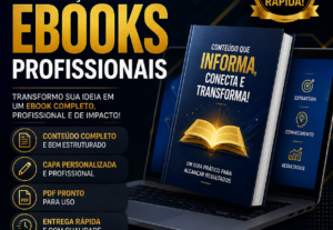 Eu vou Criar Ebooks profissionais para seu negócio.