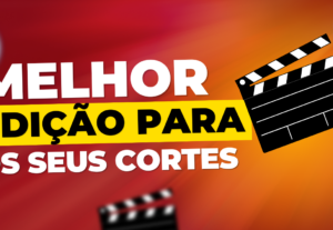 Eu vou criar cortes do seu vídeos para rede sociais