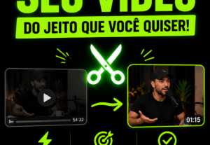 Eu vou Fazer cortes do seu vídeo