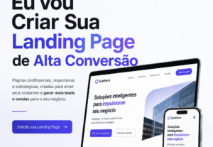 Eu vou Criar Sua Landing Page de Alta Conversão
