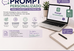 Eu vou criar Prompt Personalizado para IA