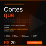 Eu vou fazer Cortes que geram alcance e engajamento