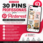 Eu vou criar 30 Pins para atrair tráfego no Pinterest