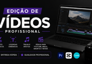Eu vou Editar seus vídeos com qualidade profissional