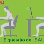 Eu vou analisar ergonomicamente onde você trabalha em casa.