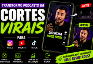Eu vou Transformar seu podcast em cortes virais para redes