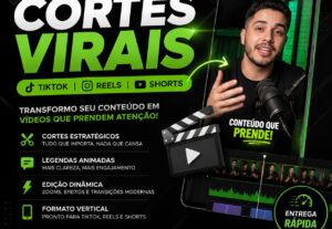 Eu vou criar cortes virais que prendem atenção