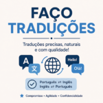 Eu vou fazer traduções, rápidas, eficientes e precisas