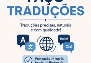 Eu vou fazer traduções, rápidas, eficientes e precisas
