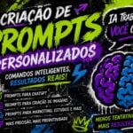 Eu vou Criar prompts profissionais para a sua IA